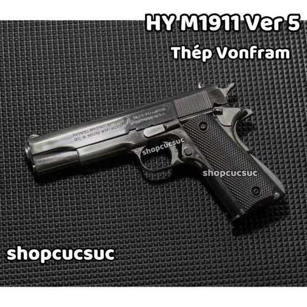 HY M1911 Ver 5 100% thép vonfram ~260fps - Súng đồ chơi kim loại 6mm BB - Hình ảnh 5