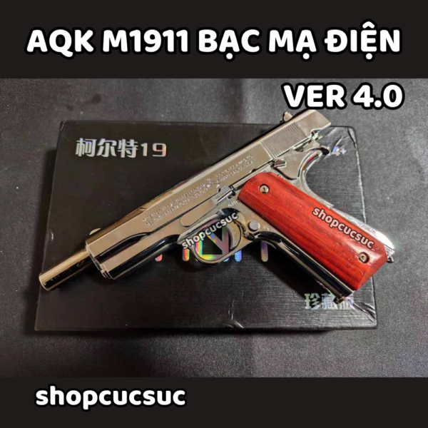 AQK M1911 Ver 4.0 Màu Bạc Mạ Điện ~240fps Phiên bản tay cầm màu gỗ đỏ - Súng đồ chơi kim loại 100% 6mm BB - Hình ảnh 2